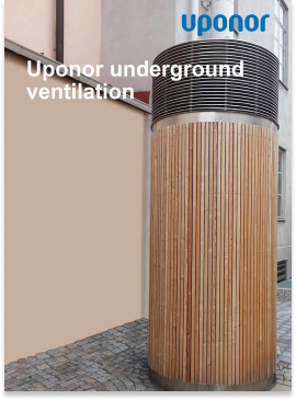 Uponor underground ventilation